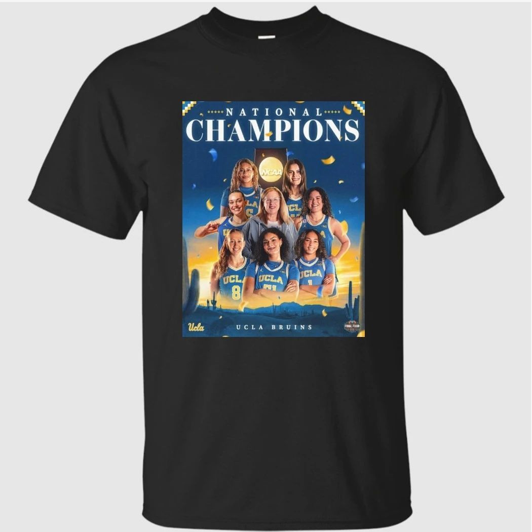 Congrats UCLA Bruins Women’s Basketball Champions 2026 NCAA National Championship 2026 Poster Shirt