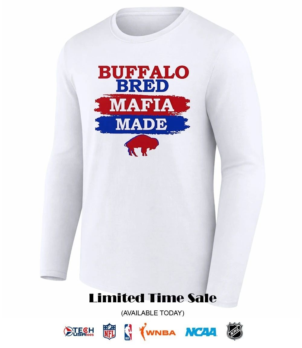Buffalo Bred Mafia Made shirt