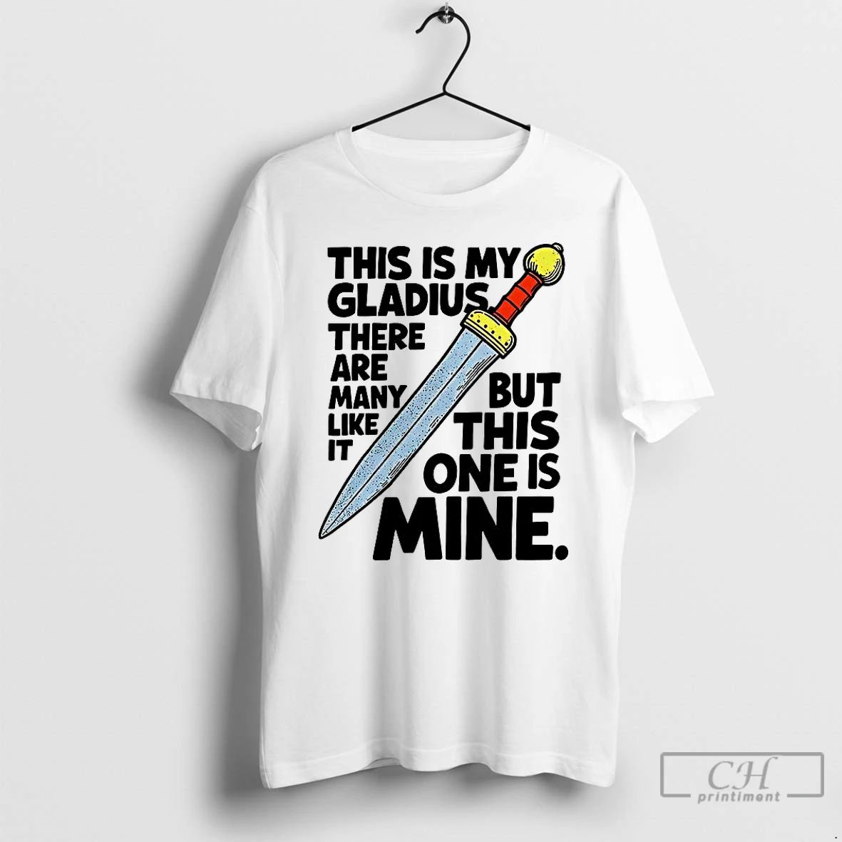 Classic This Is My Gladius There Are Many Like It But This One Is Mine