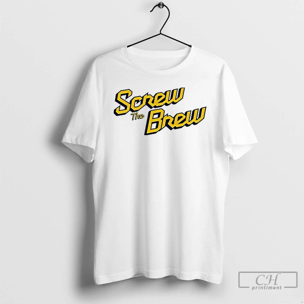 Classic Screw The Brew T Shirts