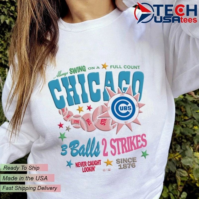 Chicago Cubs 3 balls 2 strikes never caught lookin’ shirt