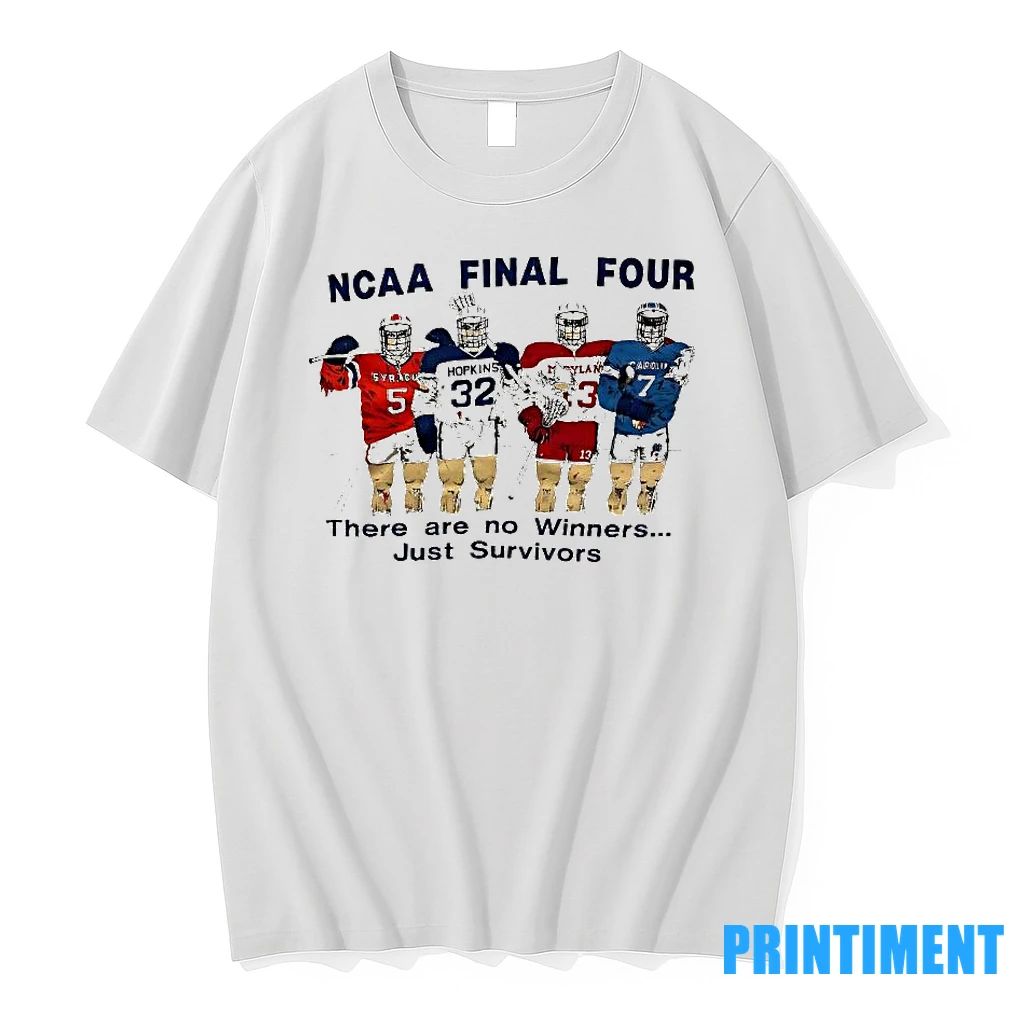 Ncaa Final Four There Are No Winners Just Survivors Vintage Tshirts Sweater