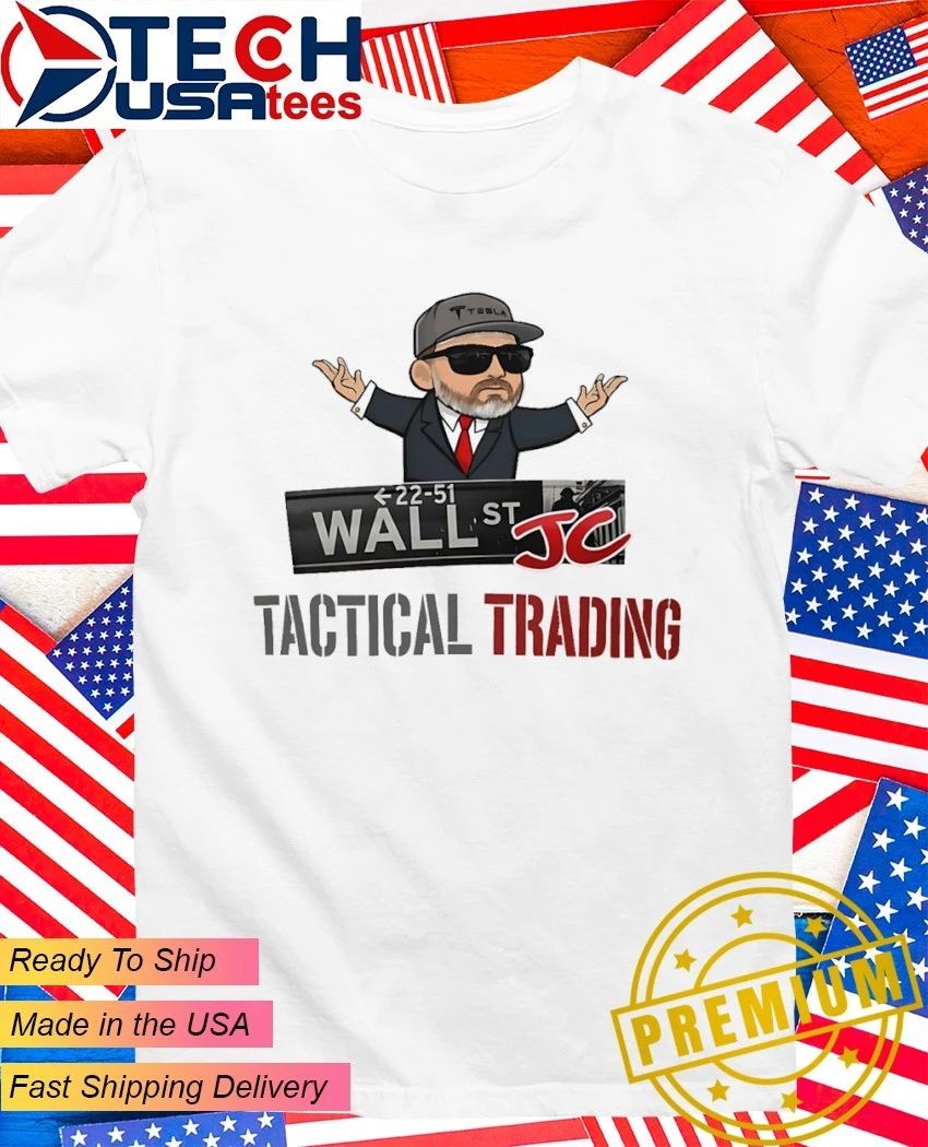 Wall Street JC Tactical Trading shirt