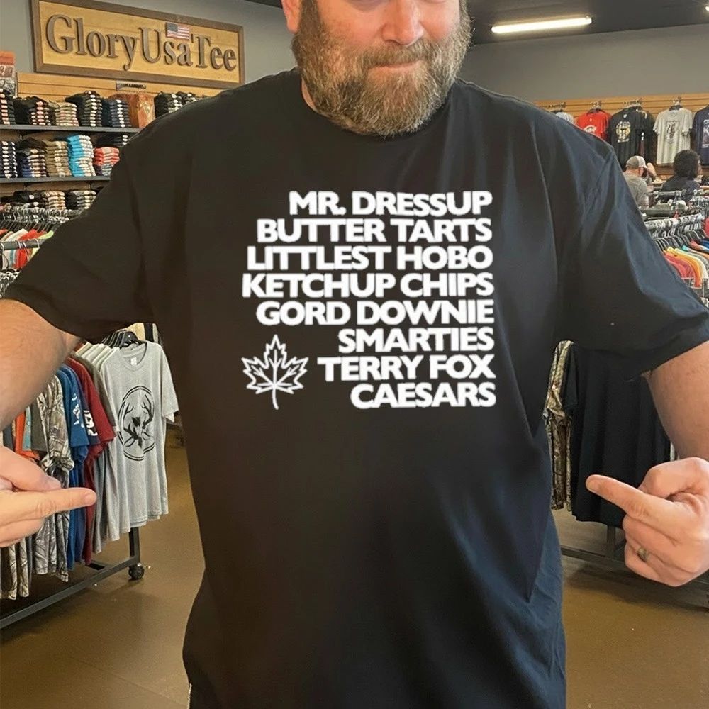 Mr Dressup Butter Tarts Littlest Hobo Ketchup Chips Gord Downie Shirt