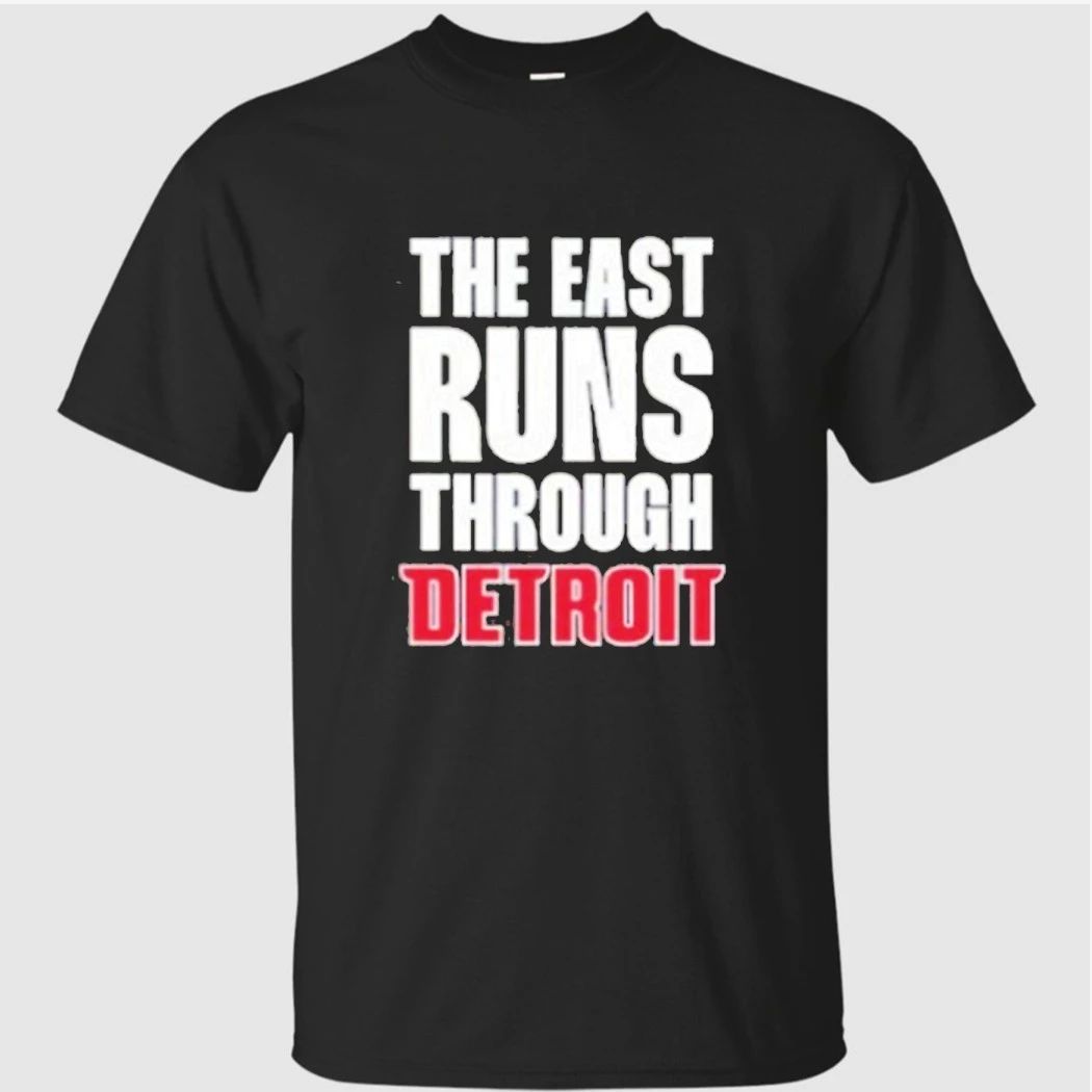 Detroit Pistons The East Runs Through Detroit T-Shirt