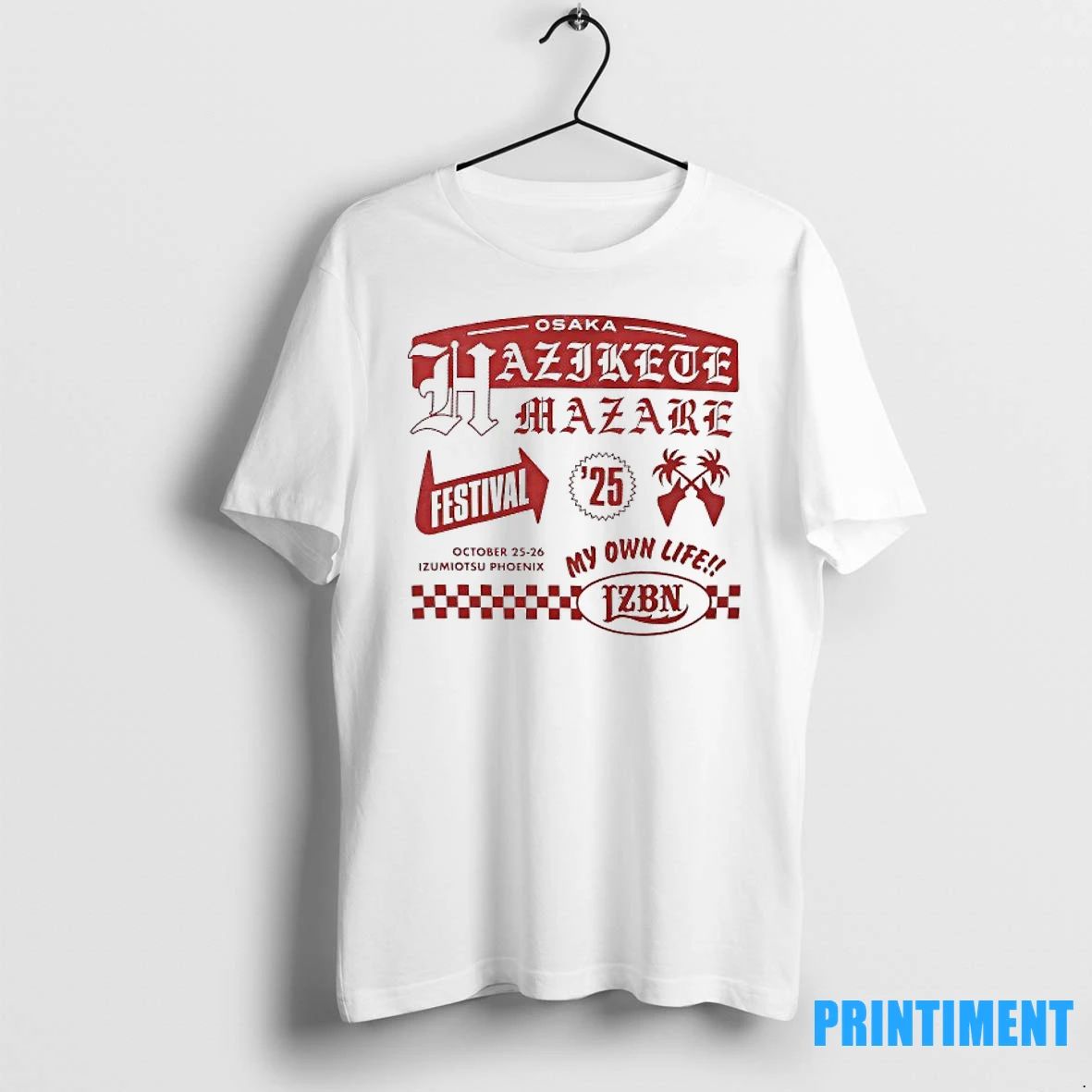 Osaka Hazjkete Mazare Festival My Own Life 2025 Tshirts Sweater