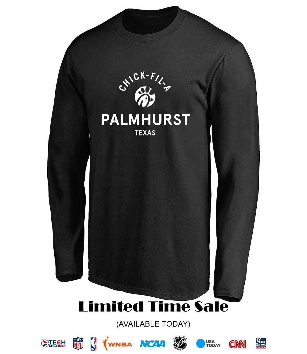 Chick-fil-A Palmhurst Texas shirt