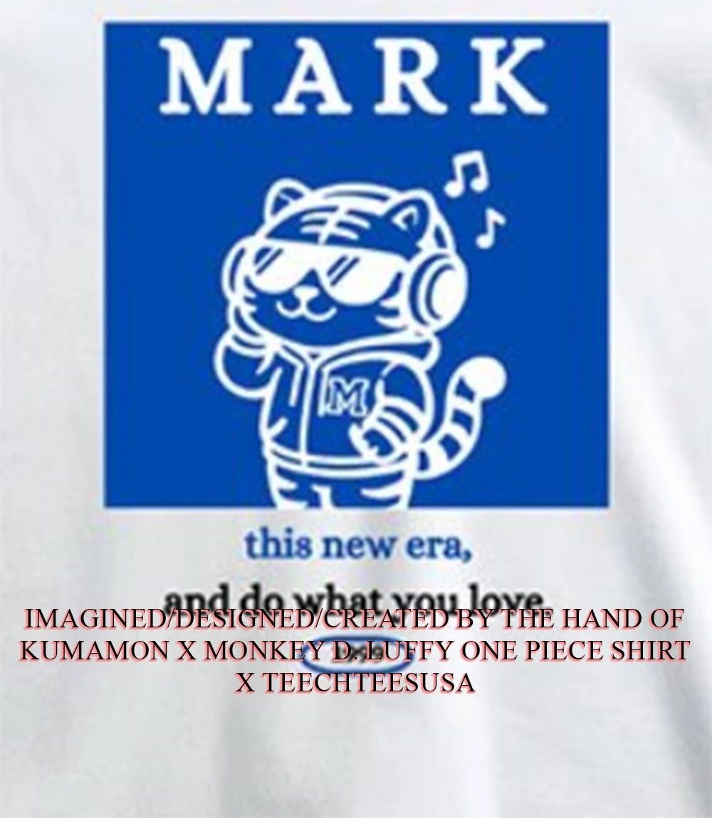 MARK this new era and so what you love shirt