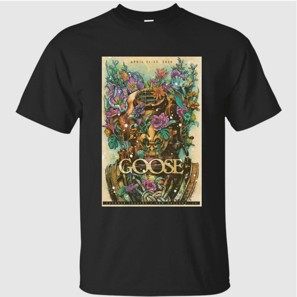 Goose April 21-22, 2026 Saenger Theatre New Orleans, LA Poster Shirt