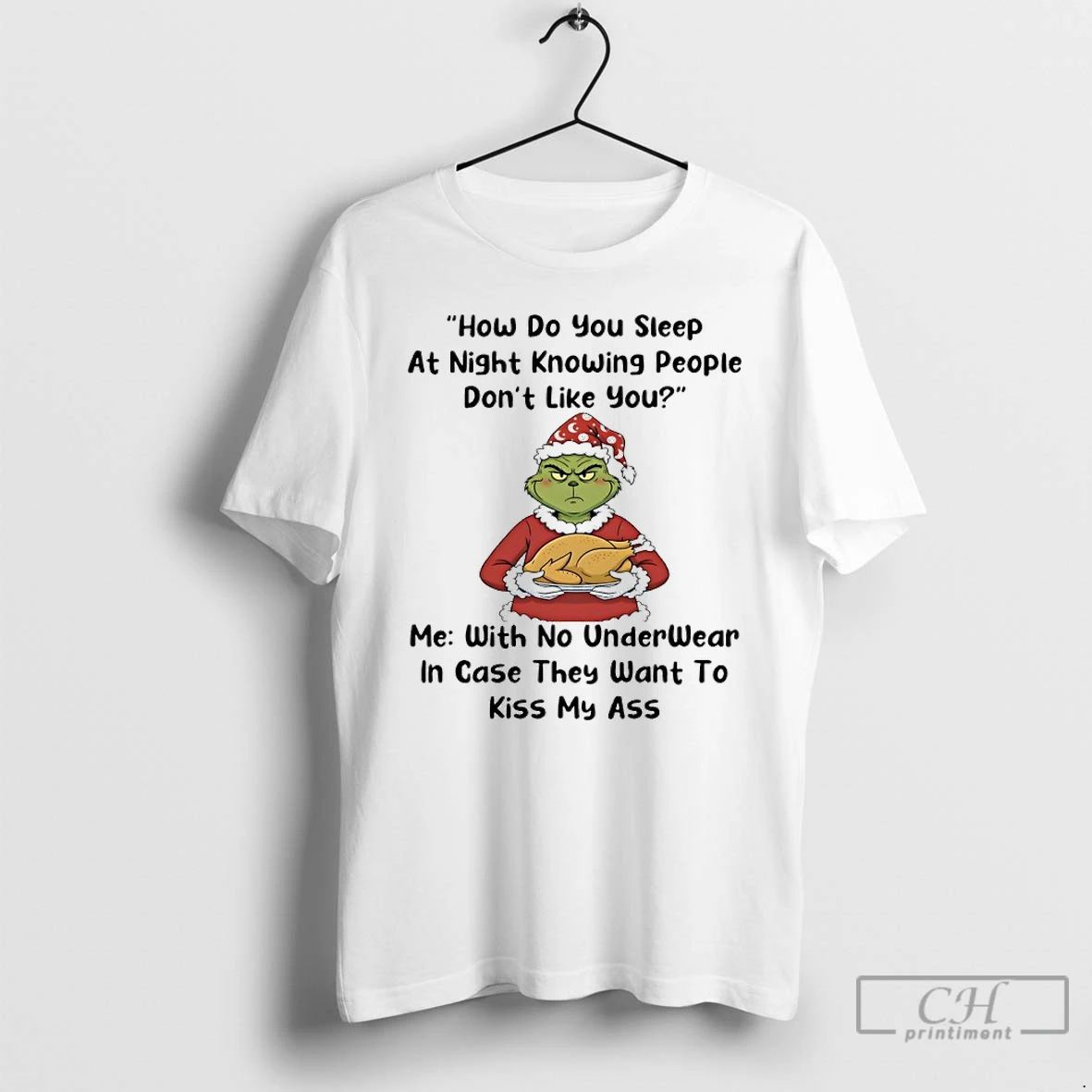 Classic Grinch Christmas How Do You Sleep At Night Knowing People Dont Like You