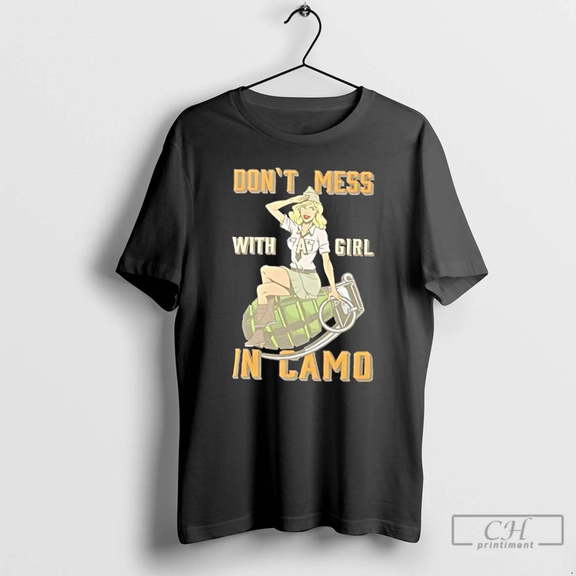 Classic Dont Mess With A Girl In Camo Retro Army T Shirts
