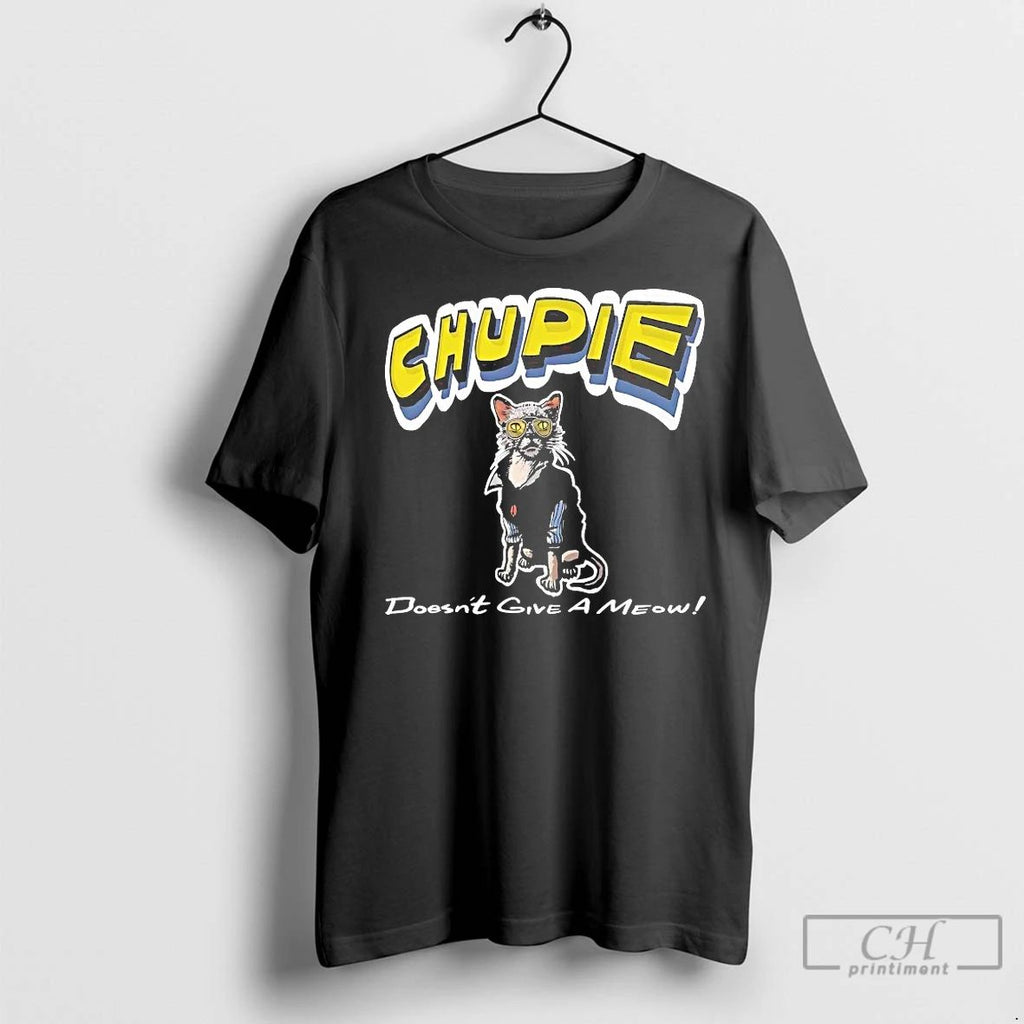 Classic Chupie Doesnt Give A Meow