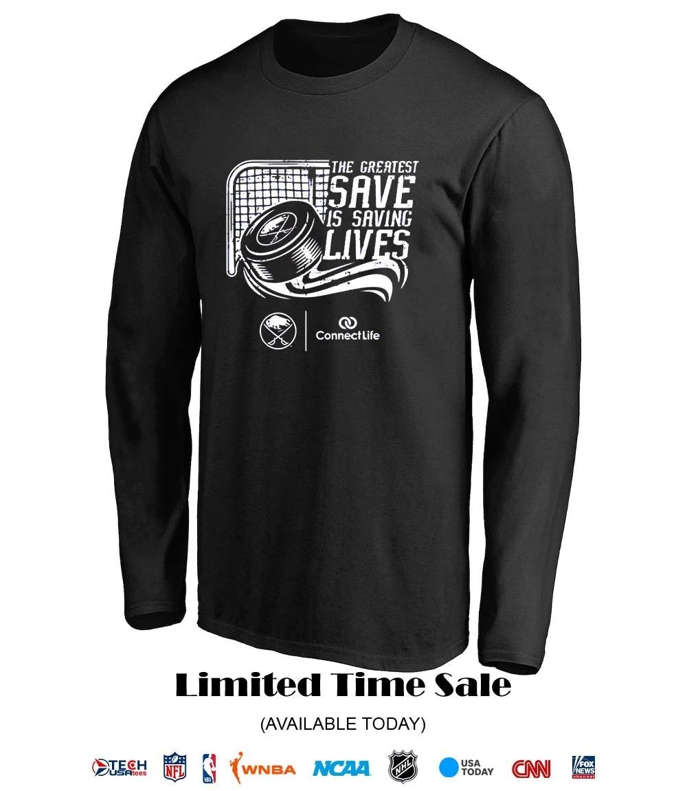 Buffalo Sabres the greatest save is saving lives shirt