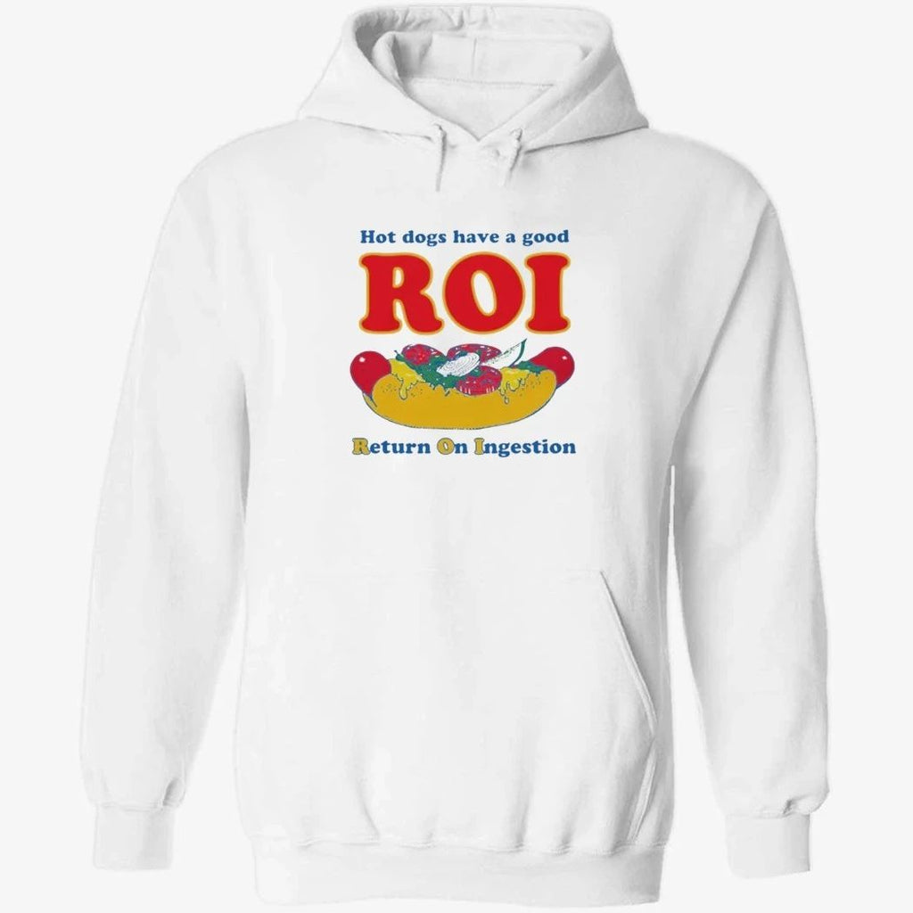 Dogs Have A Good ROI. Return On Ingestion Shirt