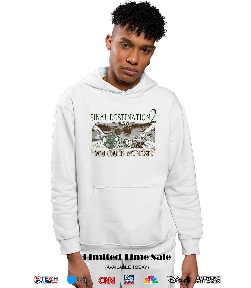 Final Destination 2 you could be next shirt