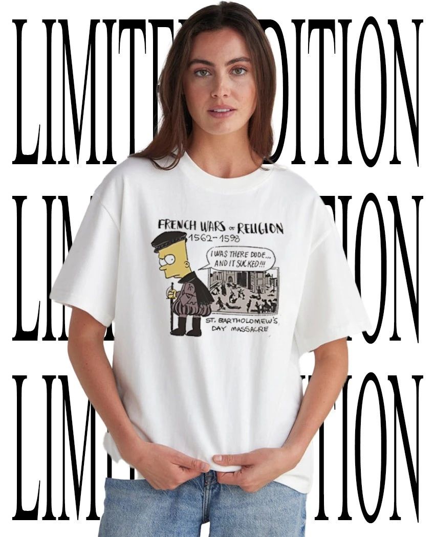 French Warriors of Religion Simpsons 1562-1598 shirt
