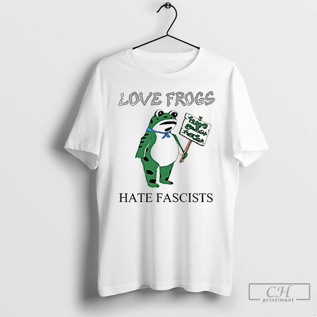 Classic Love Frogs Hate Fascists T Shirts