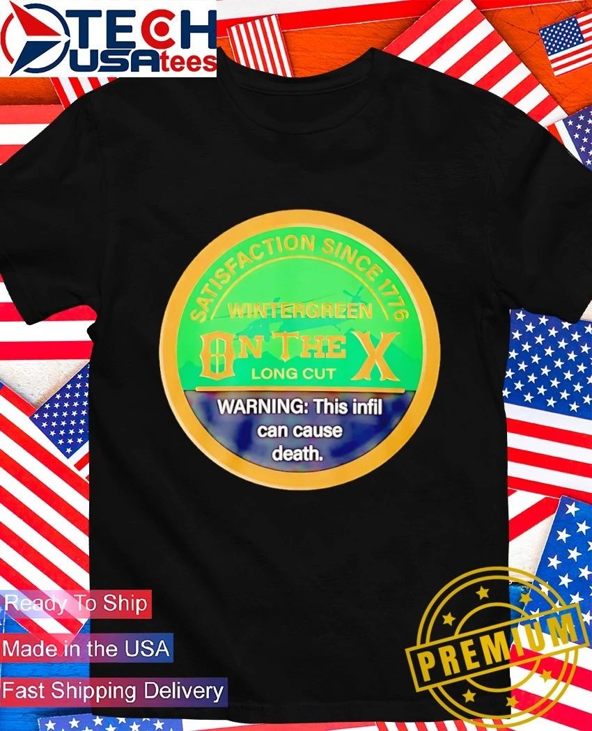 Wintergreen on the X Satisfaction Since 1776 shirt