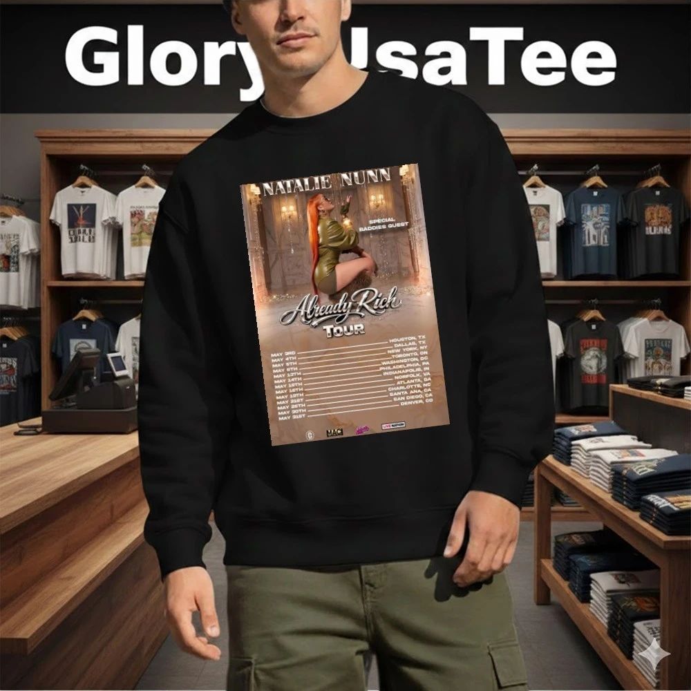 Natalie Nunn Already Rich Tour 2026 Poster Shirt