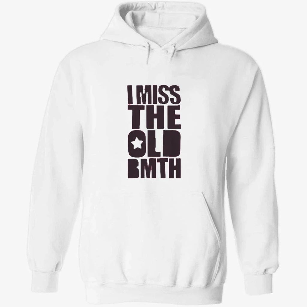 I Miss the Old BMTH Shirt