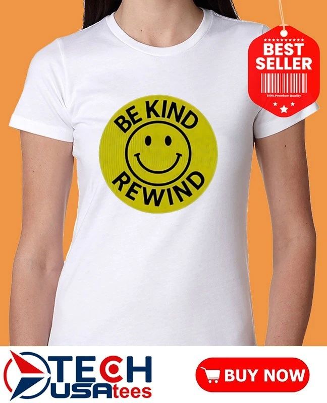 Be kind rewind logo shirt
