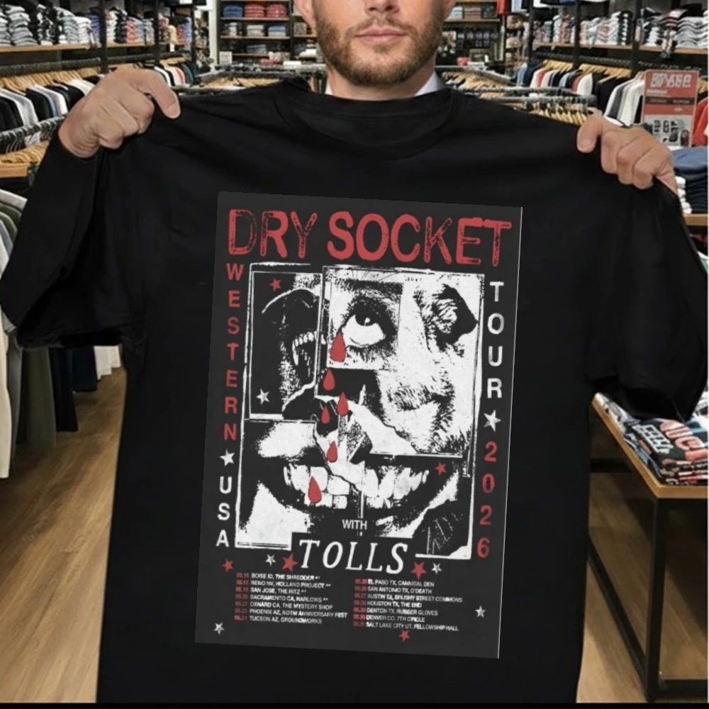 Dry Socket With Tolls Western US 2026 Shows Shirt