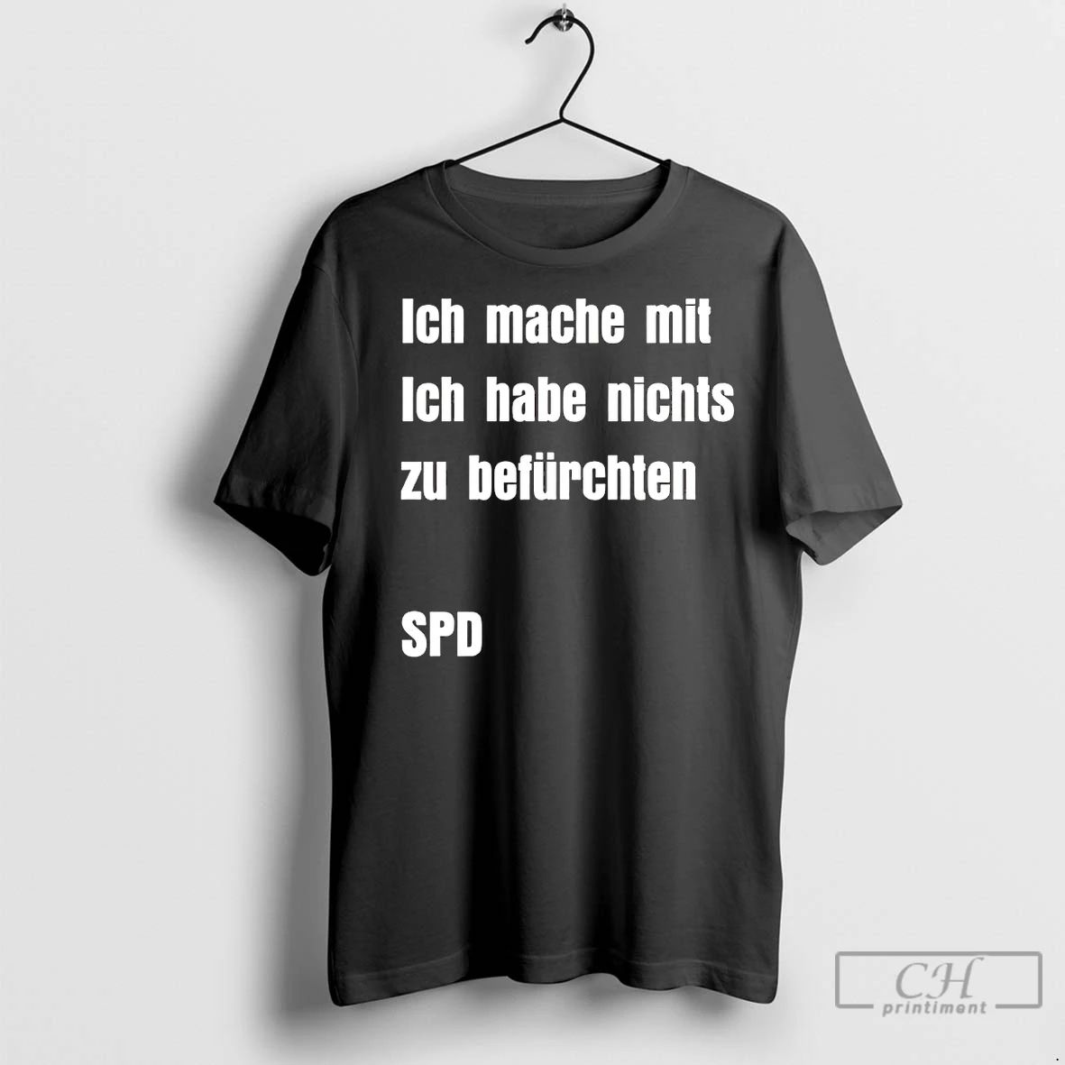 Classic Ich Mache Mit Ich Habe Nichts Zu Befurchten Spd