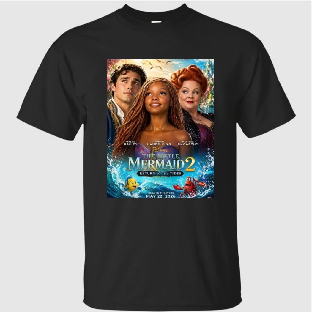 The Little Mermaid 2 Return To The Tides Only In Theaters May 22 2026 Poster Shirt