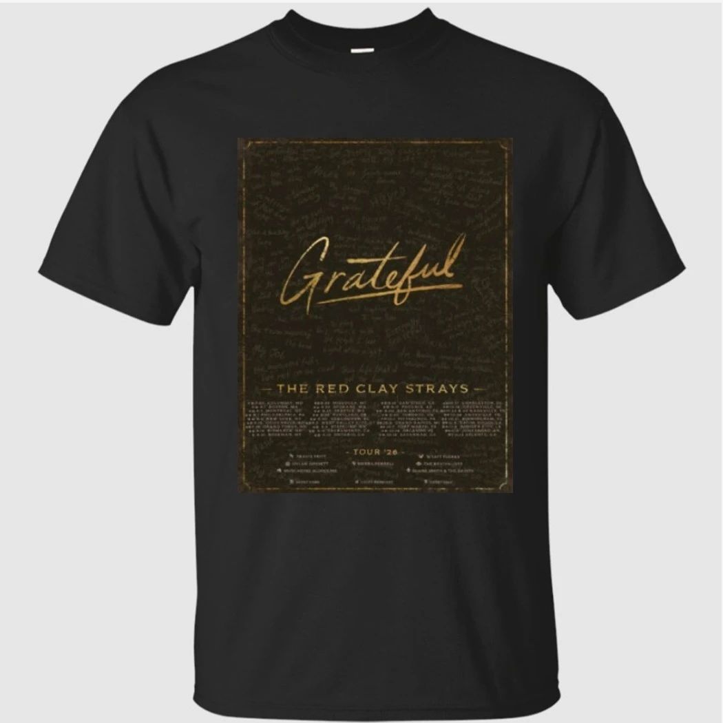 Red Clay Strays Grateful Tour 2026 Schedule Tour Dates Poster Shirt