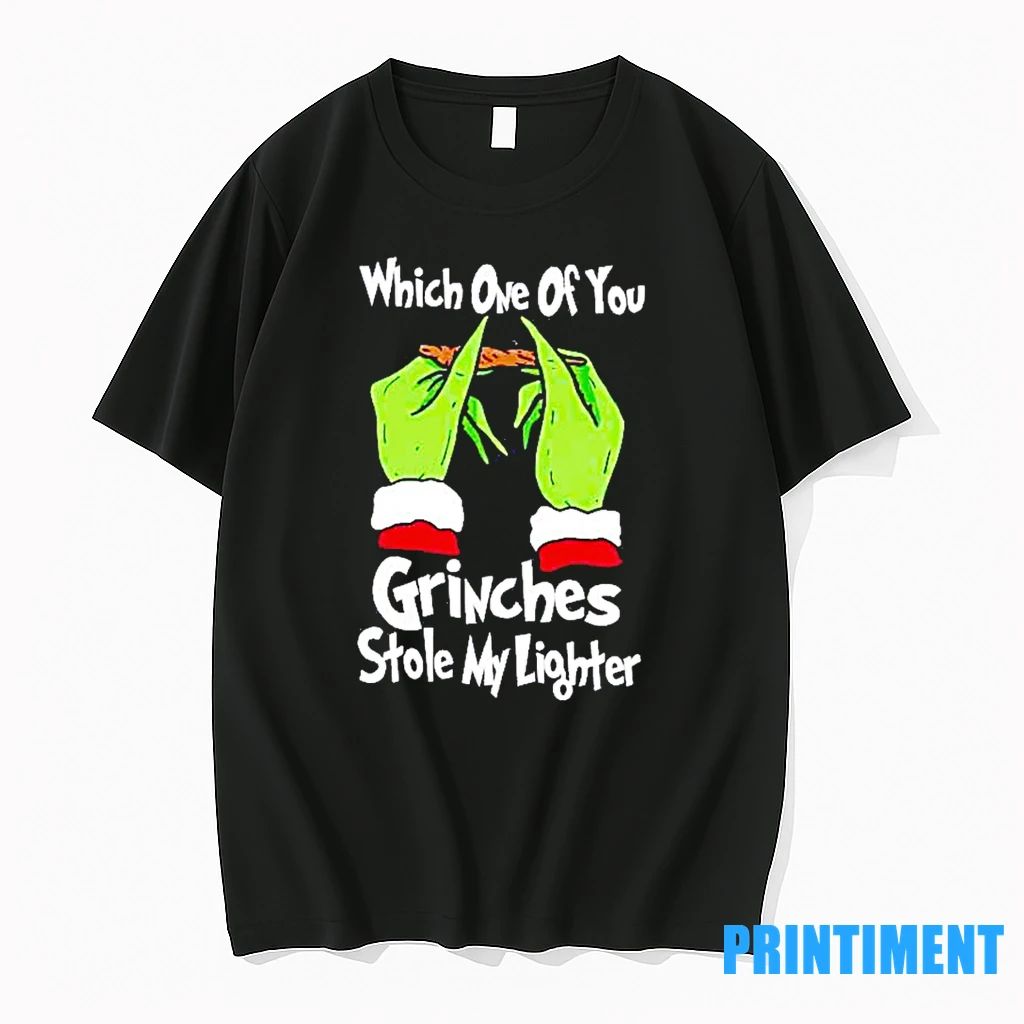 The Grinch Which One Of You Stole My Lighter Christmas Tshirts Sweater
