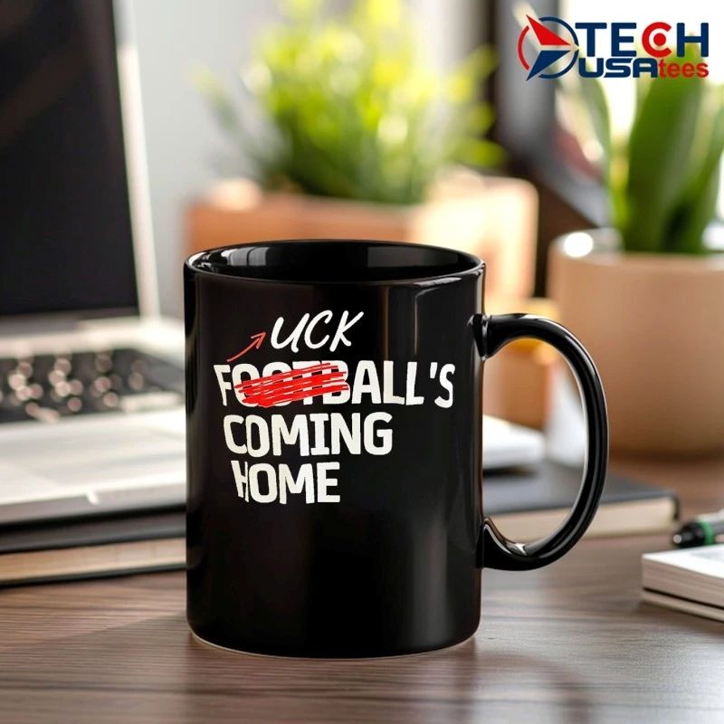 Fck all’s coming home shirt
