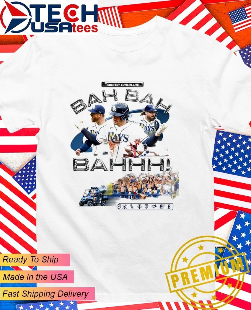 Tampa Bay Rays sweep Caroline Bah Bah Bahhh shirt
