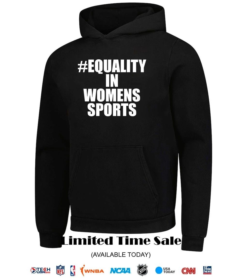 Equality in Women’s Sports shirt