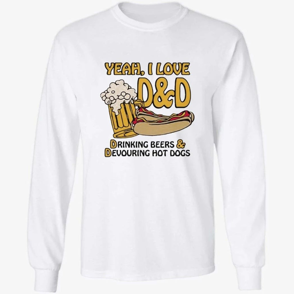 Yeah, I Love D&D, Drinking Beers & Devouring Hot Dogs Shirt