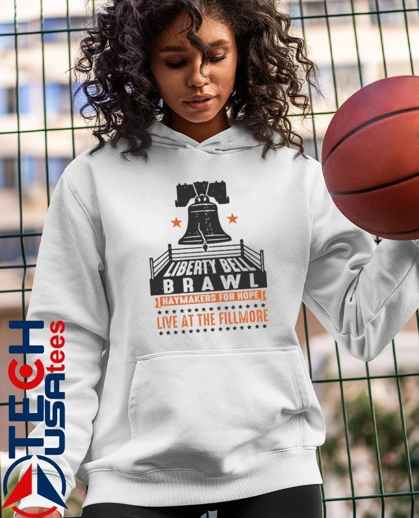 Liberty Bell Brawl Haymakers for Hope live at the Fillmore shirt