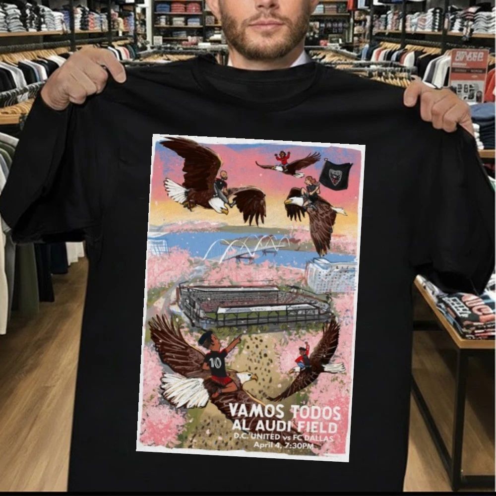 D.C. United vs. Dallas April 4 2026 Poster Vamos Todos Al Audi Field Shirt
