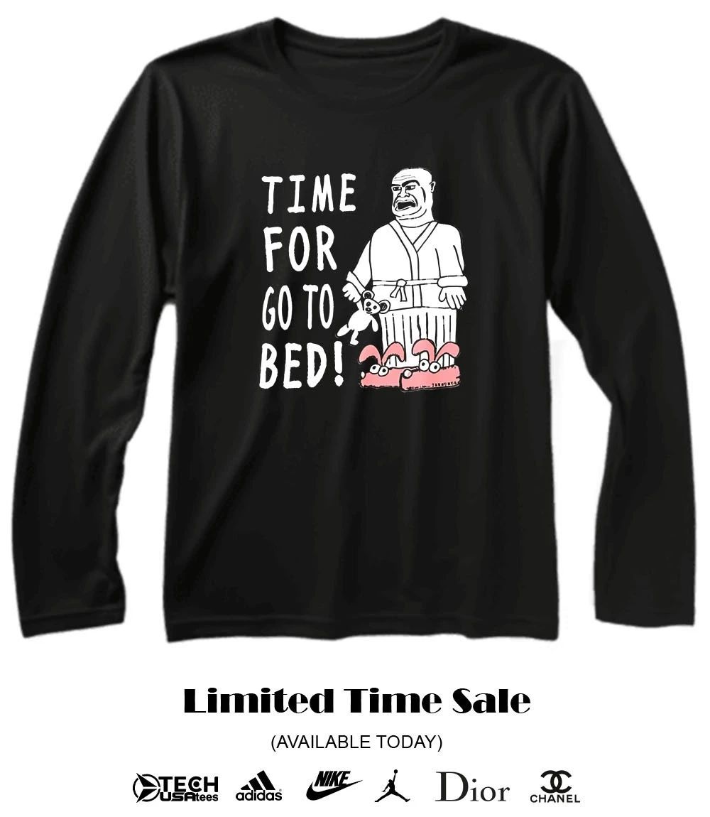 Time for go to bed T-shirt