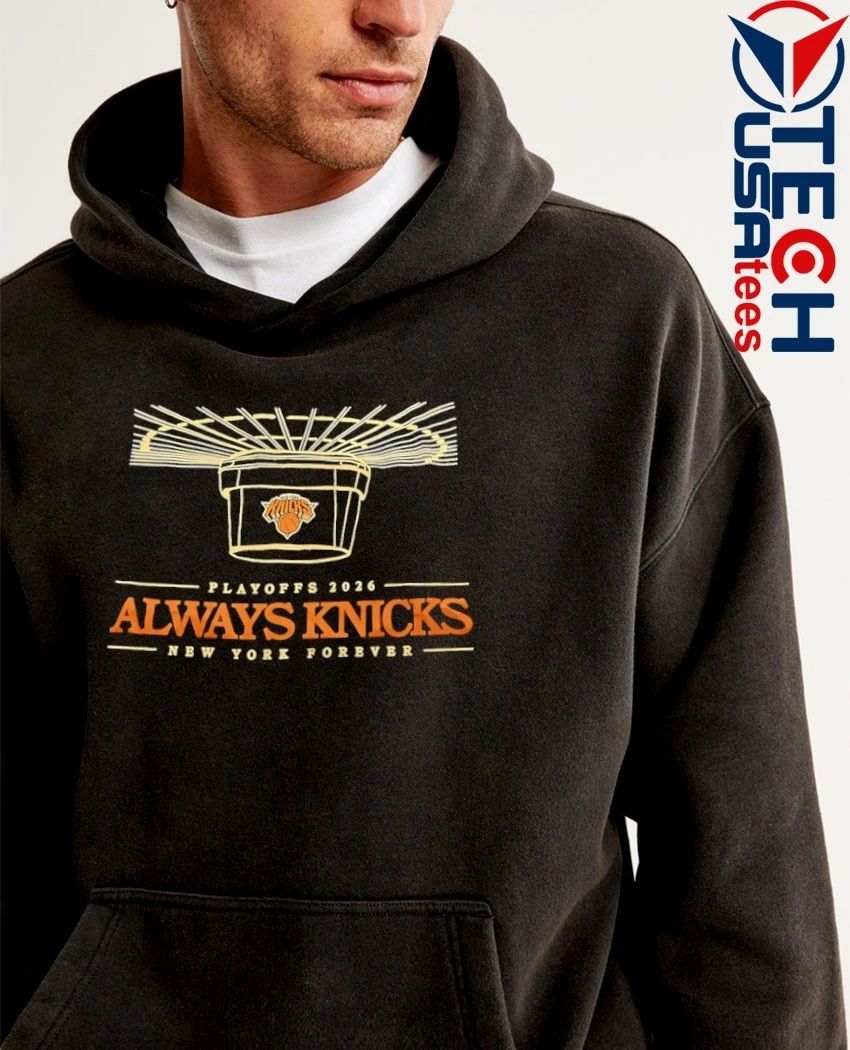 Playoffs 2026 Always Knicks New York Forever shirt
