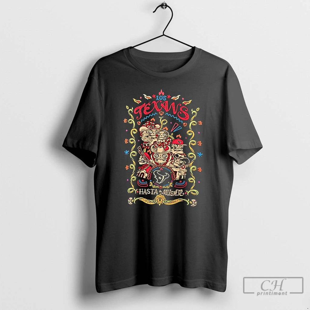 Premium Houston Texans Hasta La Muerte T Shirts