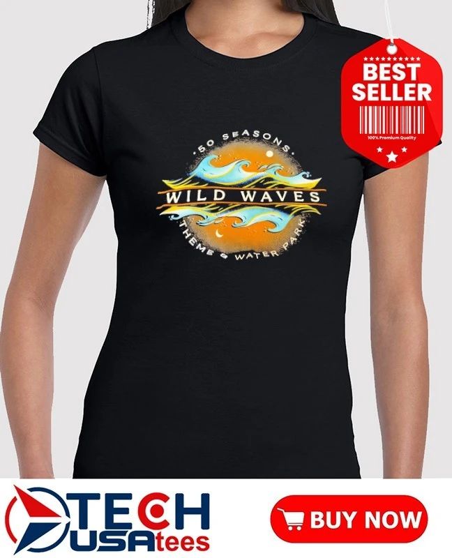 50 Season Wild Waves Theme and Water Park shirt