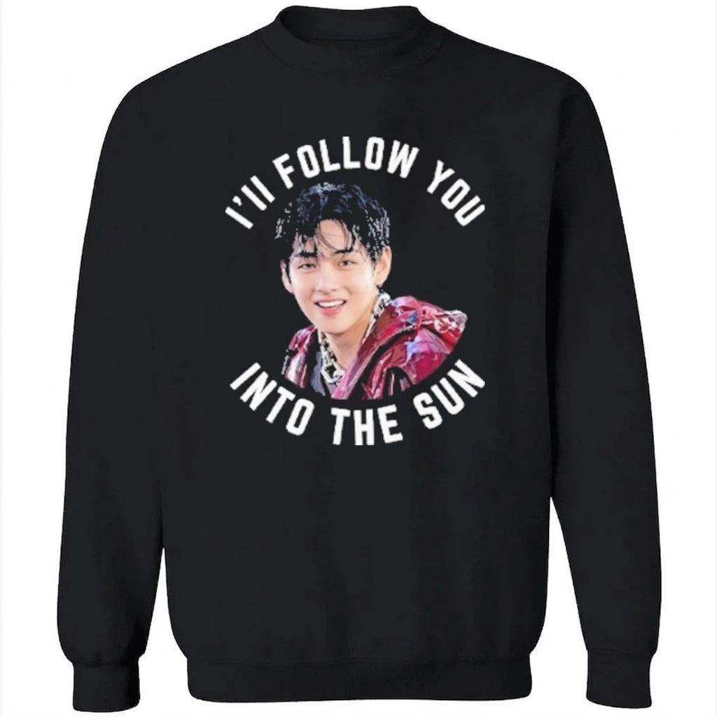 I’ll Follow You Into The Sun V Taehyung BTS Shirt