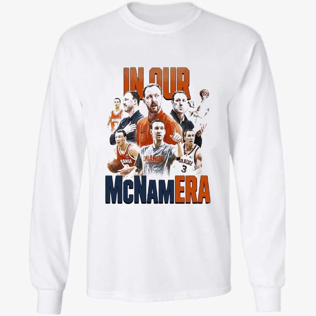 Syracuse Orange In Our McNamEra Shirt