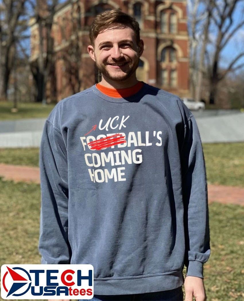 Fck all’s coming home shirt