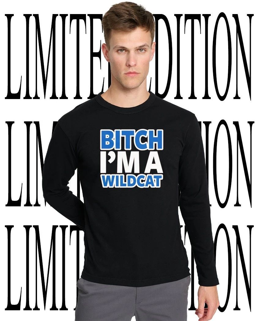 Bitch I’m a Wildcat shirt