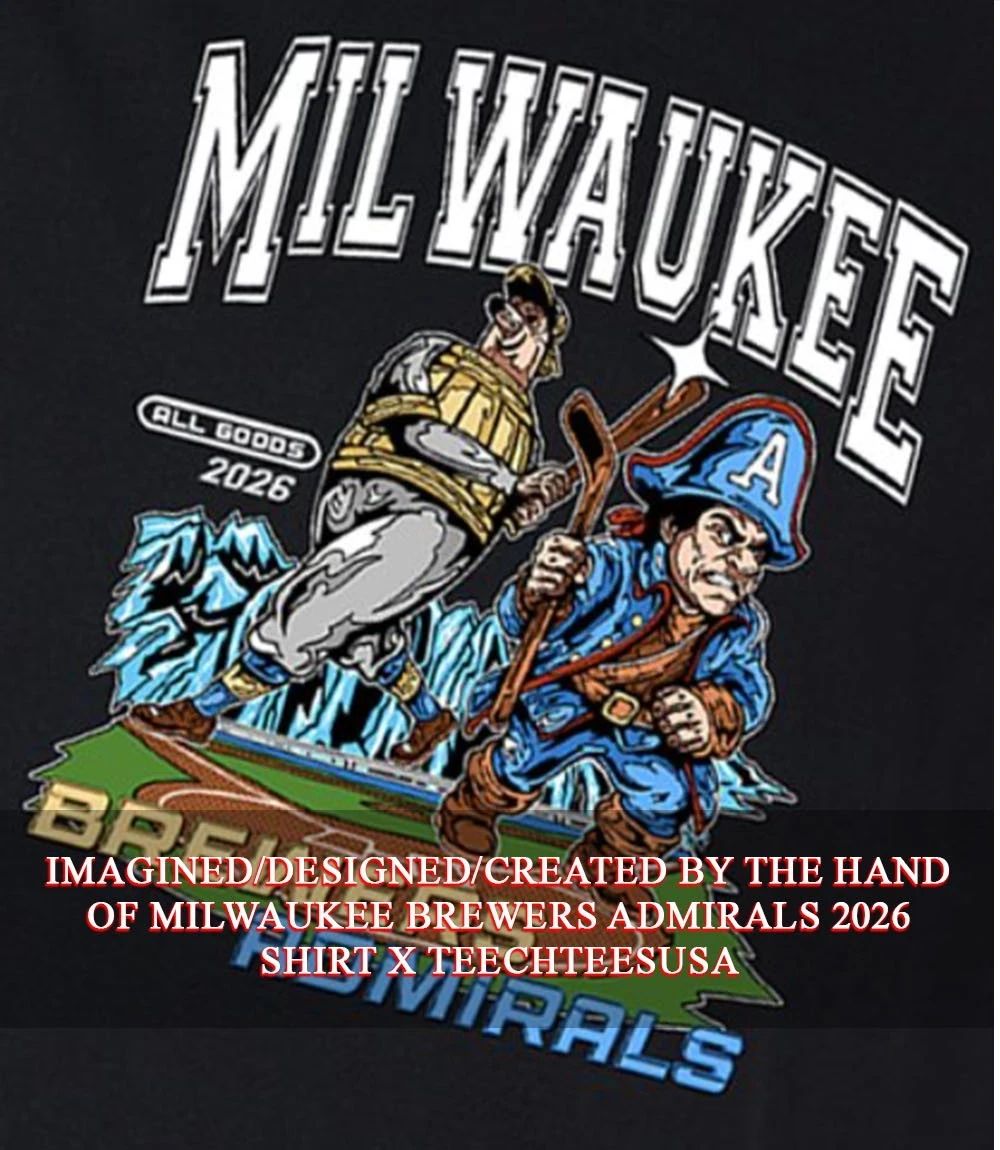 Milwaukee Brewers Admirals 2026 shirt