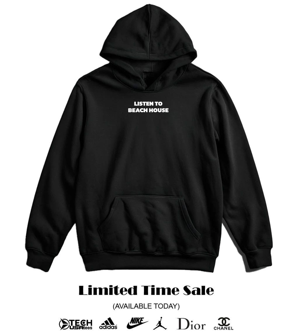 Listen to beach house T-shirt