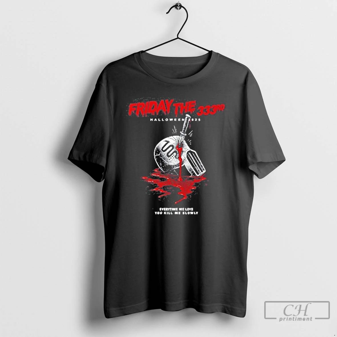 Classic Sickick Music Friday The 333 Everytime We Love You Kill Me Slowly T Shirts