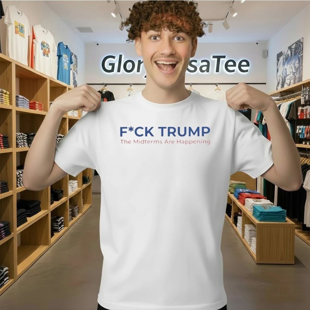 Fuck Trump The Midterms Are Happening Shirt
