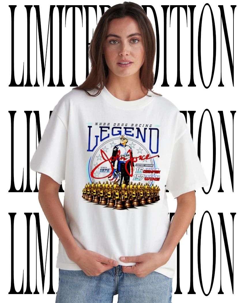 NHRA Drag Racing John Force 16 time champion 157 event wins t-shirt