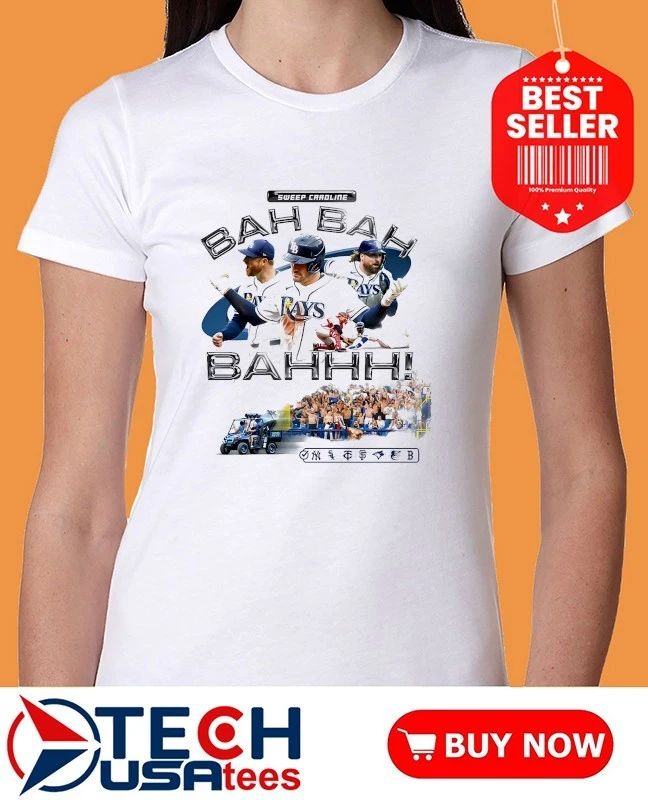 Tampa Bay Rays sweep Caroline Bah Bah Bahhh shirt